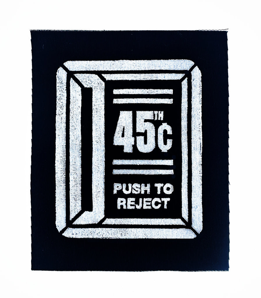 "Push To Reject" Sew-On-Patch 5 x 6 inches