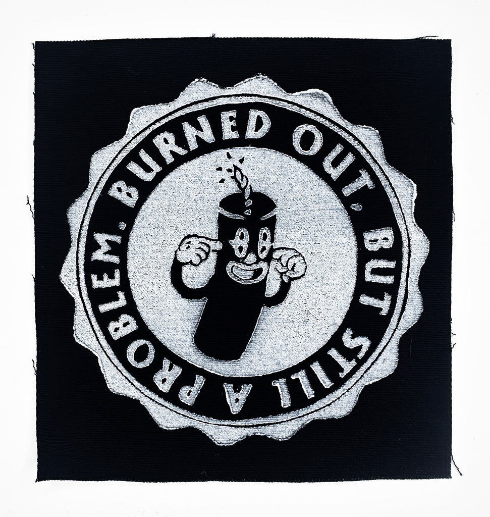 "Burned Out" Sew-On-Patch 4 x 4.5 inches